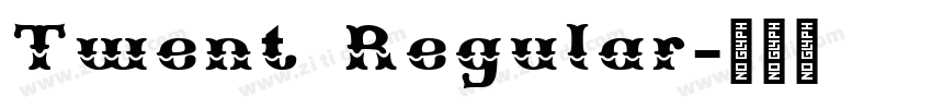 Twent Regular字体转换